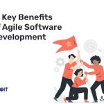 Benefits of agile software development