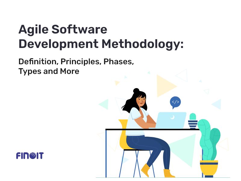 Agile software development methodology