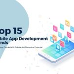 Top mobile app development trends