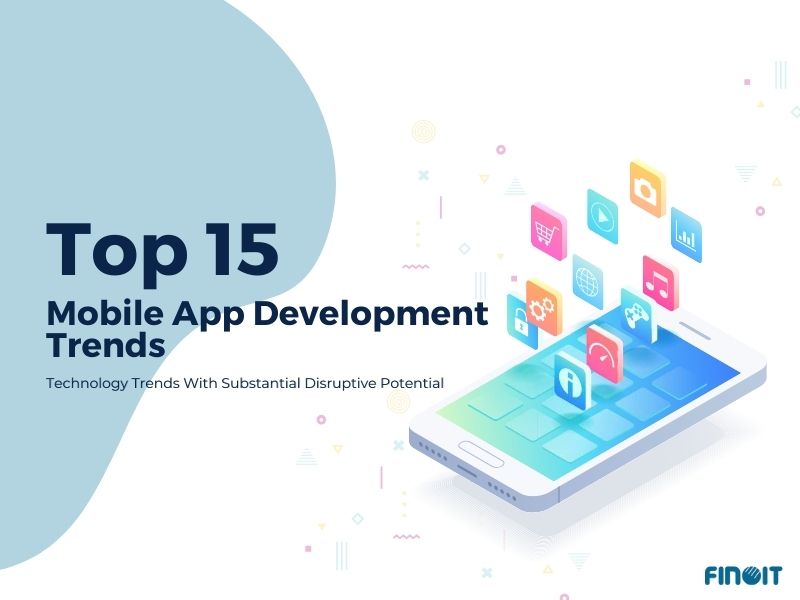 Top mobile app development trends