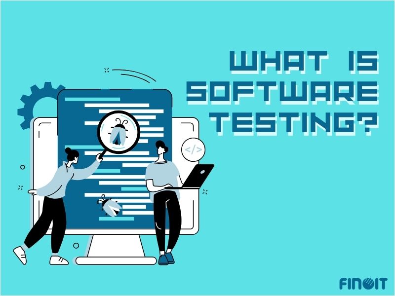 What is Software Testing