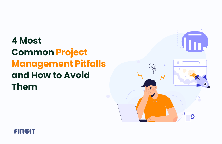 Most Common Project Management Pitfalls